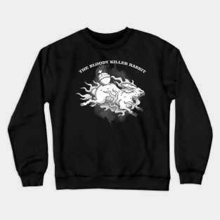 The Bloody Killer Rabbit 2 Crewneck Sweatshirt